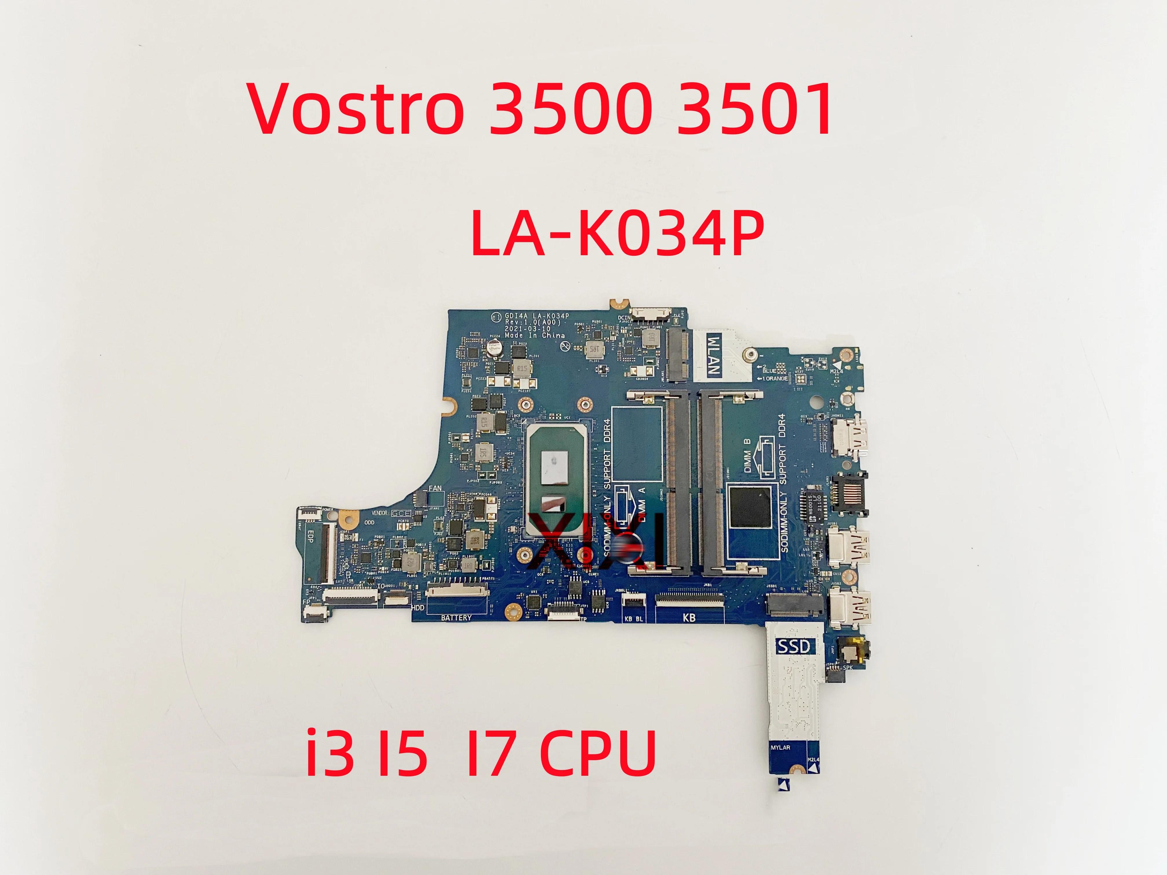 LA-K034P i3-1115G4 I5-1135G7 I7-1165G7 CPU 100% ׽Ʈ OK, Vostro 3500 3501 Ʈ 